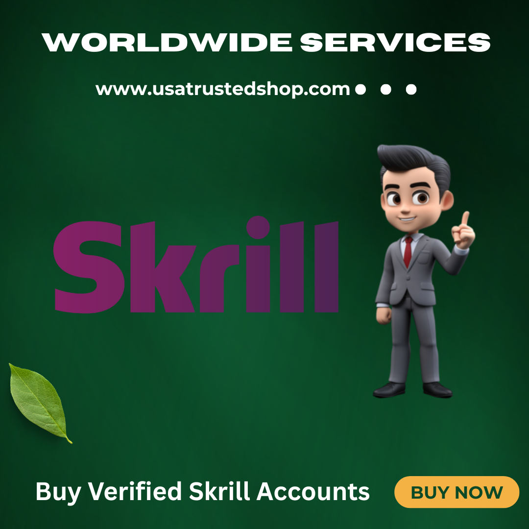 Buy Verified Skrill Accounts